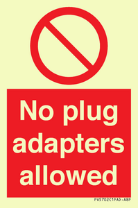 No plug adapters allowed Prohibition Sign